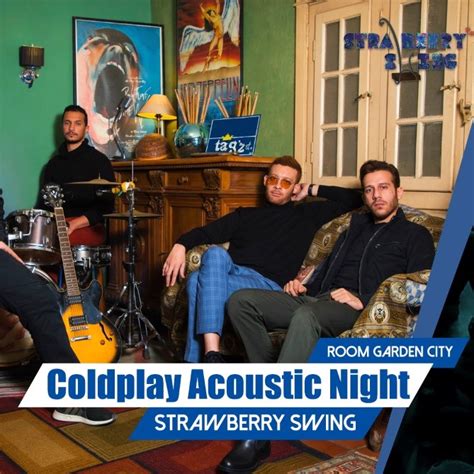 Strawberry Swing | Coldplay Night