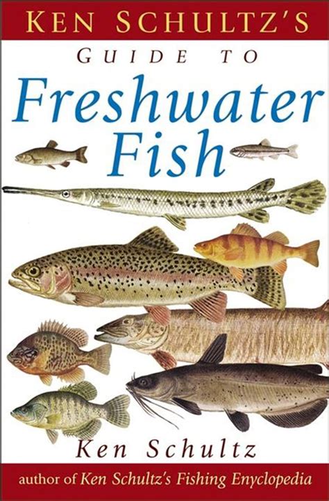 Ken Schultz's Field Guide to Freshwater Fish eBook by Ken Schultz ...