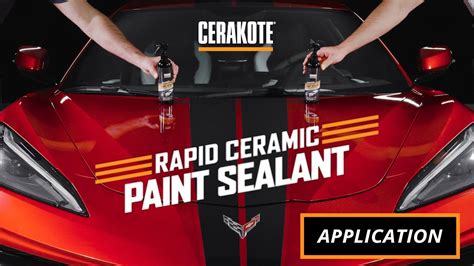 Cerakote Rapid Ceramic Paint Sealant Kit | Application Video - YouTube