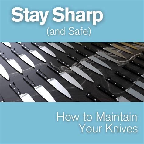 Stay Sharp (and Safe) - How To Maintain Your Knives | ChefEquipment.com