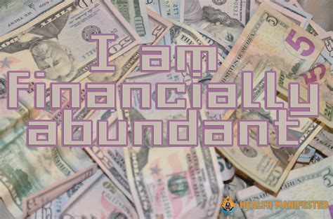 I am financially abundant -Health Manifested #healthmanifested # ...