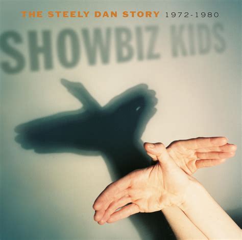 Steely Dan - Showbiz Kids: The Steely Dan Story 1972 - 1980 | iHeart