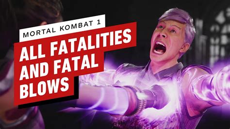 Mortal Kombat 1 - ALL Fatalities and Fatal Blows In 4K - YouTube