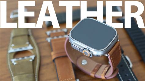 6 Best Apple Watch Ultra LEATHER Bands and Straps! - YouTube