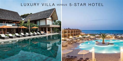 Luxury Villas vs 5-Star Hotels: A Comparison