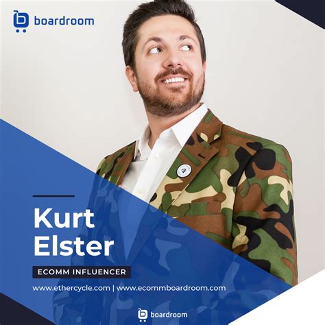 Should you follow Kurt Elster? - The E-Comm Boardroom