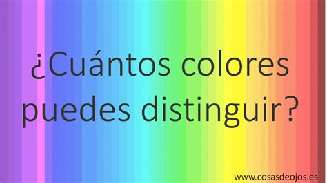 técnico Tubería Expulsar a cuantos colores percibe el ojo humano ...