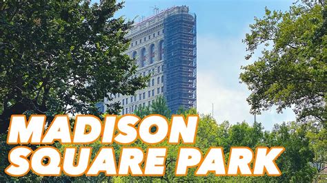 New York City's Madison Square Park History Tour - YouTube