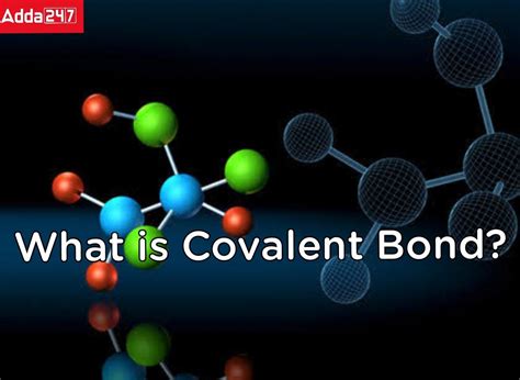 What is Covalent Bond Class 10 with Example