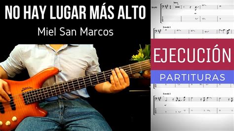 NO HAY LUGAR MÁS ALTO - MIEL SAN MARCOS - BAJO COVER - TABS Y ...