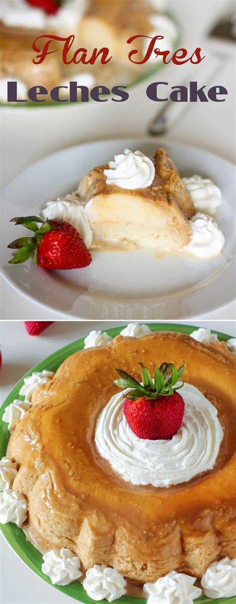 Flan Tres Leches Cake