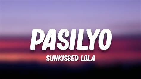 SunKissed Lola - Pasilyo (Lyrics) | wala na kong mahihiling pa, ikaw at ...