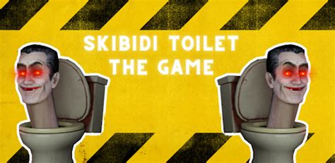 Skibidi toilet The Game voor Android - Download