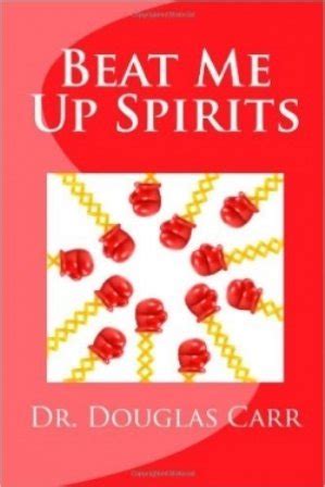 Beat Me Up Spirits Book - D.C. - Glorious Creations