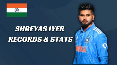 Shreyas Iyer Stats 2023: Total Runs, Centuries, Wickets, Catches in All ...