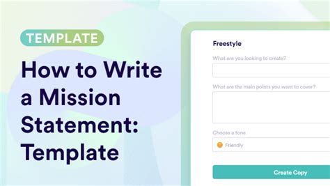 Mission Statement Templates: How To Write & Examples