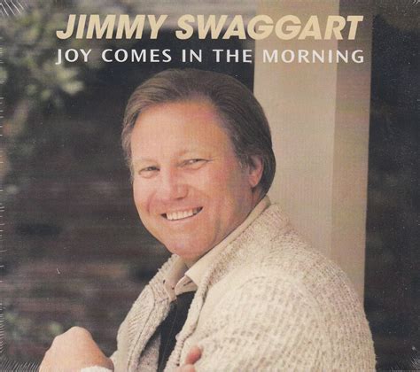 JOY COMES IN THE MORNING-JIMMY SWAGGART-CD: Amazon.co.uk: CDs & Vinyl