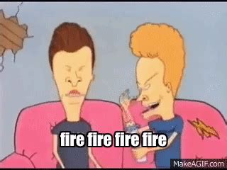 Beavis and Butthead - FIRE! FIRE! FIRE! FIRE! on Make a GIF