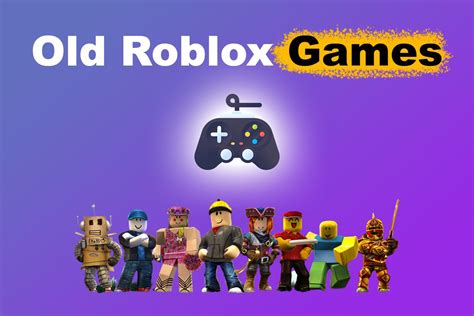 Top 20 Old Roblox Games You Should Know - Alvaro Trigo's Blog