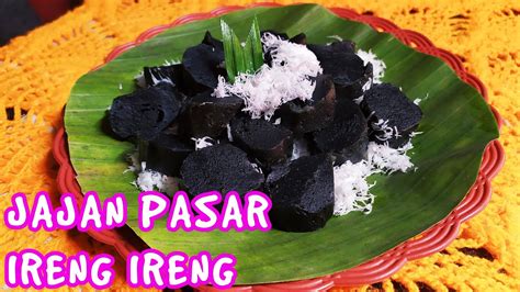 JAJANAN PASAR TRADISIONAL JAWA IRENG IRENG - KUE LANUN HITAM - KUE ...