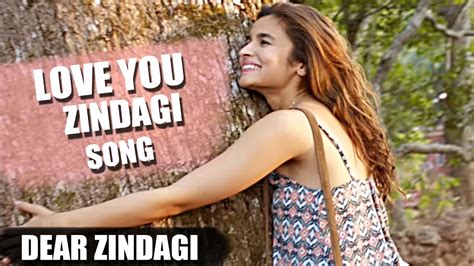 Love You Zindagi Audio Song Out | Dear Zindagi | Shahrukh, Alia Bhatt ...