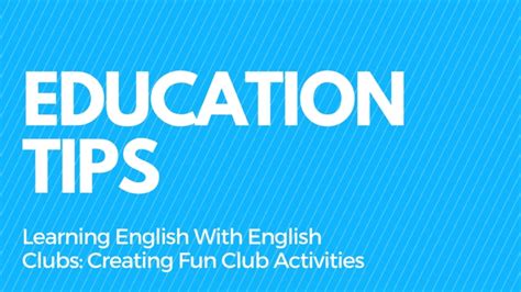 Creating Fun English Club Activities to Learn English