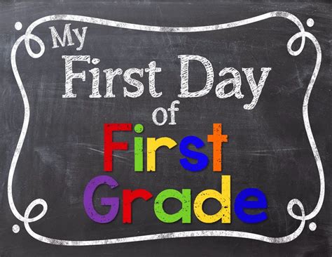 First Day Of First Grade Printable