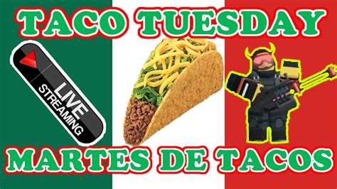 TACO TUESDAY!! LIVE STREAM! Lets wreck stuff!! - Tower Defense ...