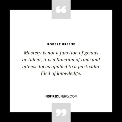 29 Powerful Robert Greene Quotes About Mastery - Inspired Life