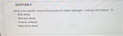 Solved What is the specific name of the process for when | Chegg.com