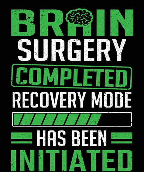 Brain Surgery Completed Recovery Mode Brain Injury Digital Art by ...