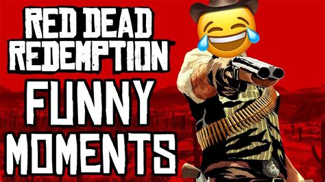 Red Dead Redemption Funny Moments - YouTube