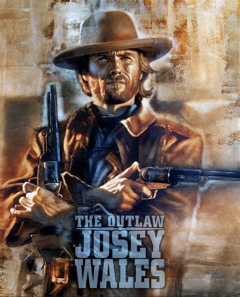 The Outlaw Josey Wales by John Hanley - Home of the Alternative Movie ...