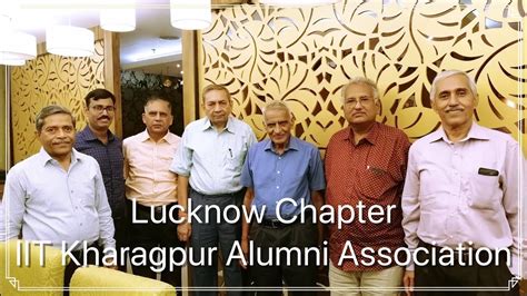 Lucknow Chapter Of IIT Kharagpur Alumni Association | luckyynow - YouTube