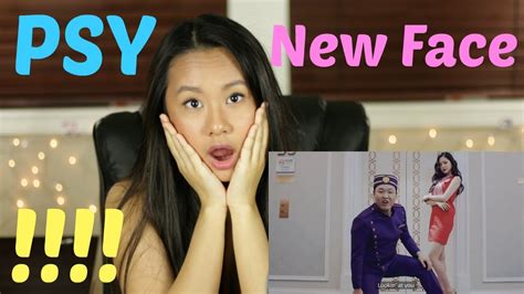 PSY - NEW FACE MV REACTION!! - YouTube