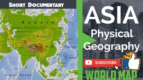 Physical Geography Of Asia Map