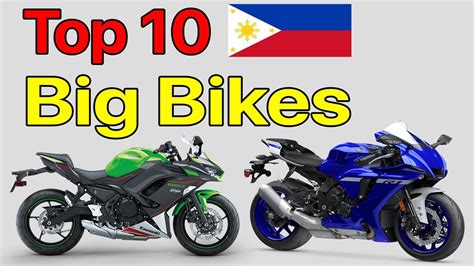 Top 10 Big Bikes In The Philippines 2021 - YouTube