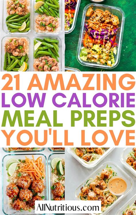 21 Low-Calorie Meal Prep Ideas That Taste Awesome - All Nutritious