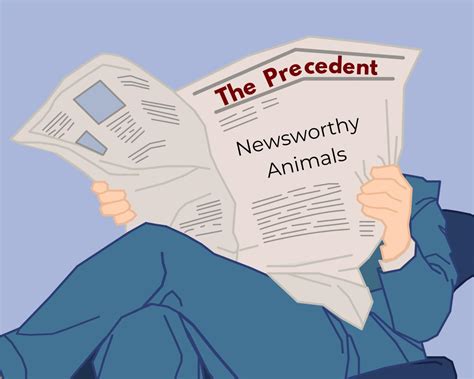 Newsworthy Animals – The Precedent