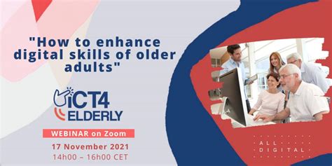 ICT4Elderly - Webinar “How to enhance digital skills of older adults ...