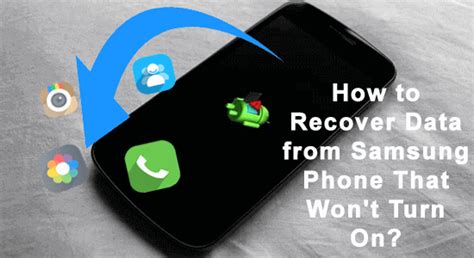 recover data from a Samsung phone that won’t power on Archives ...