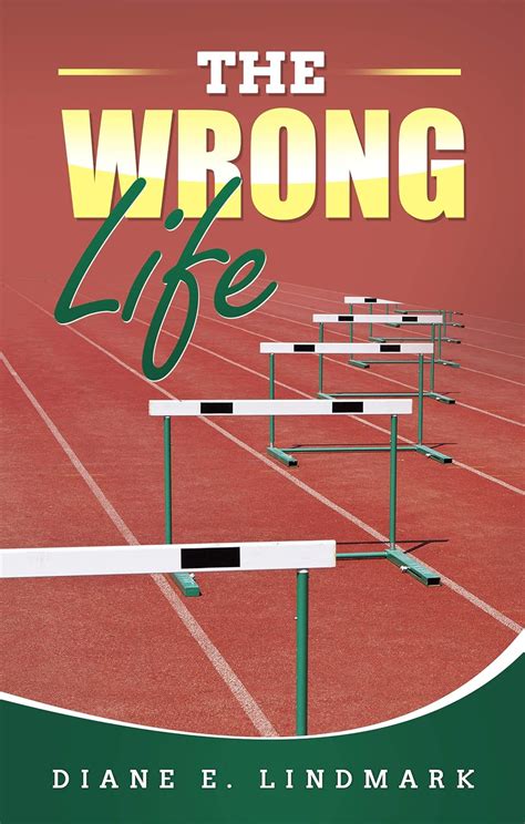 The Wrong Life eBook : Lindmark, Diane: Amazon.in: Kindle Store