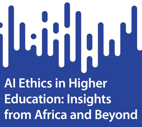 AI Ethics in Higher Education: Insights from Africa and Beyond ...