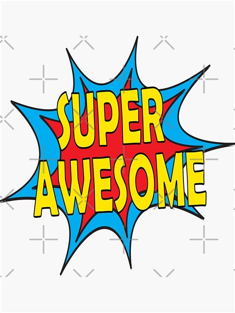 "Super Awesome!" Sticker for Sale by jpjournals | Redbubble