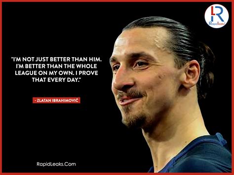 The Best Zlatan Ibrahimović Quotes Ever - The Badass Footballer Ever