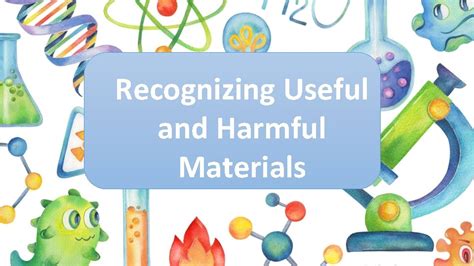 Recognizing Useful and Harmful Materials Everything around us