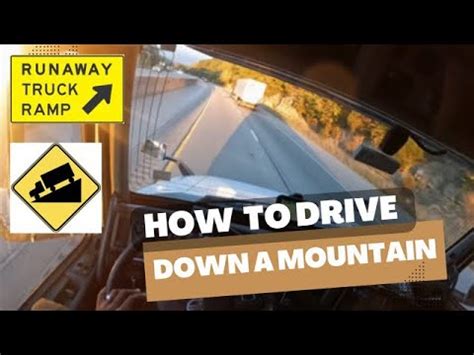 How to drive down a Steep Mountain Downgrade in a Semi Truck 🏔🚛 - YouTube