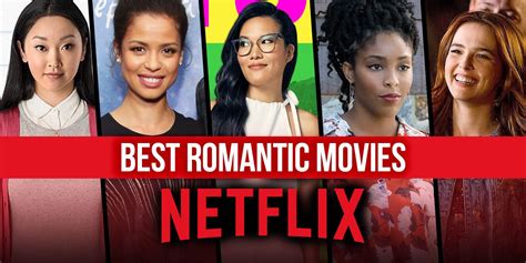 The Best Romantic Movies on Netflix Right Now (October 2022) - Drumpe