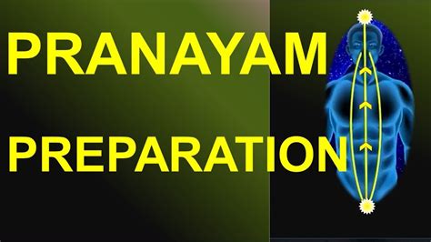 DAY-1 PRANAYAM PREPARATION - YouTube