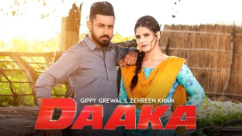 Daaka | Gippy Grewal | Zareen Khan | New Punjabi Movie 2019 | Latest ...